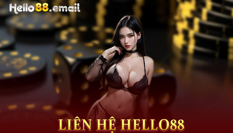 Liên Hệ Hello88